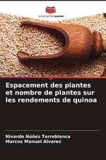 Espacement des plantes et nombre de plantes sur les rendements de quinoa