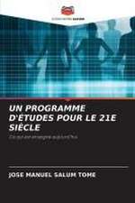 UN PROGRAMME D'ÉTUDES POUR LE 21E SIÈCLE