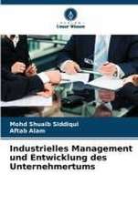 Industrielles Management und Entwicklung des Unternehmertums