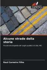 Alcune strade della storia