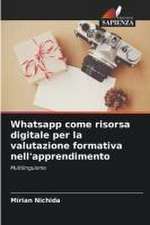 Whatsapp come risorsa digitale per la valutazione formativa nell'apprendimento