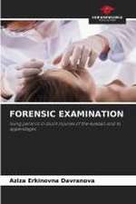 FORENSIC EXAMINATION