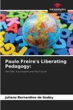 Paulo Freire's Liberating Pedagogy: