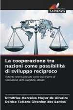 La cooperazione tra nazioni come possibilità di sviluppo reciproco