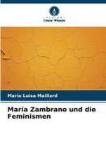 María Zambrano und die Feminismen