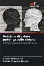 Politiche di salute pubblica sulle droghe