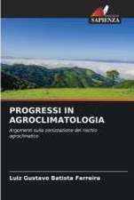 PROGRESSI IN AGROCLIMATOLOGIA