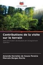 Contributions de la visite sur le terrain