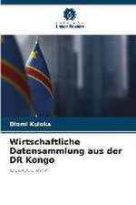 Wirtschaftliche Datensammlung aus der DR Kongo