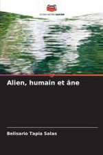 Alien, humain et âne