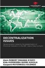 DECENTRALIZATION ISSUES