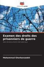 Examen des droits des prisonniers de guerre