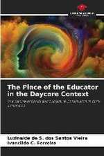 The Place of the Educator in the Daycare Context