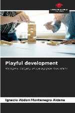 Playful development