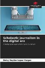 Scholastic journalism in the digital era