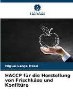 HACCP für die Herstellung von Frischkäse und Konfitüre