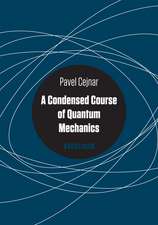 A Condensed Course of Quantum Mechanics