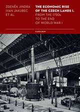 The Economic Rise of the Czech Lands 1 – From the 1750s to the End of World War I