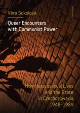 Queer Encounters with Communist Power