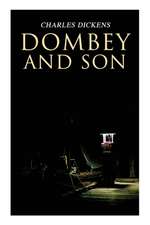 Dombey and Son: Illustrated Edition