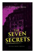 THE SEVEN SECRETS (British Murder Mystery): Whodunit Classic