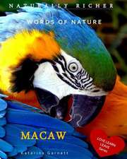 Macaw: Words of Nature