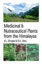 Medicinal and Nutraceutical Plants From The Himalayas