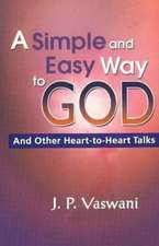 Simple & Easy Way to God