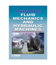 Fluid Mechanics and Hydraulic Machines