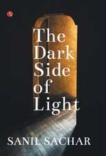 The Dark Side of Light