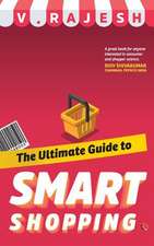 The Ultimate Guide to Smart Shopping