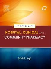 Textbook of Hospital, Clinical and Community Pharmacy Practice