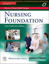 Elsevier Clinical Skills Manual, First South Asia Edition: Nursing Foundation