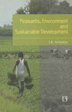 Peasants, Environment and Sustainable Development