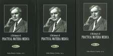 Dictionary of Practical Materia Medica: 3-Volume Set