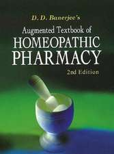 Augmented Textbook of Homoeopathic Pharmacy: 2nd Edition