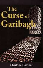 The Curse of Garibagh