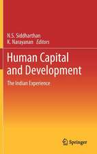 Human Capital and Development: The Indian Experience