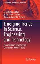 Emerging Trends in Science, Engineering and Technology: Proceedings of International Conference, INCOSET 2012