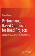 Performance-Based Contracts for Road Projects: Comparative Analysis of Different Types