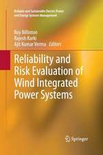 Reliability and Risk Evaluation of Wind Integrated Power Systems