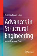 Advances in Structural Engineering: Materials, Volume Three