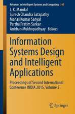 Information Systems Design and Intelligent Applications: Proceedings of Second International Conference INDIA 2015, Volume 2