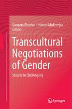 Transcultural Negotiations of Gender: Studies in (Be)longing