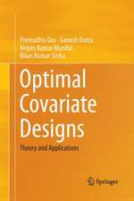 Optimal Covariate Designs: Theory and Applications