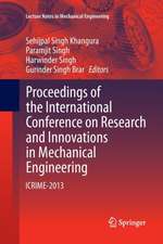 Proceedings of the International Conference on Research and Innovations in Mechanical Engineering: ICRIME-2013