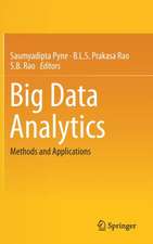 Big Data Analytics: Methods and Applications