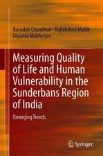 Measuring Quality of Life and Human Vulnerability in the Sunderbans Region of India