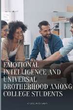 Emotional intelligence and universal brotherhood among college students