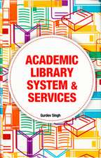 Academic Library System & Services